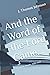 And the Word of the Lord Came... by J. Thomas Johnson