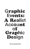 Graphic Events: A...