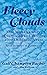 Fleecy Clouds: One Woman's Story of Surviving and Thriving after Childhood Abuse