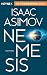 Nemesis: Roman (Roboter und Foundation – der Zyklus 17) (German Edition)