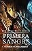 Primera sangre: (Sombras y ...