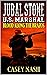 Jubal Stone: U.S. Marshal: ...