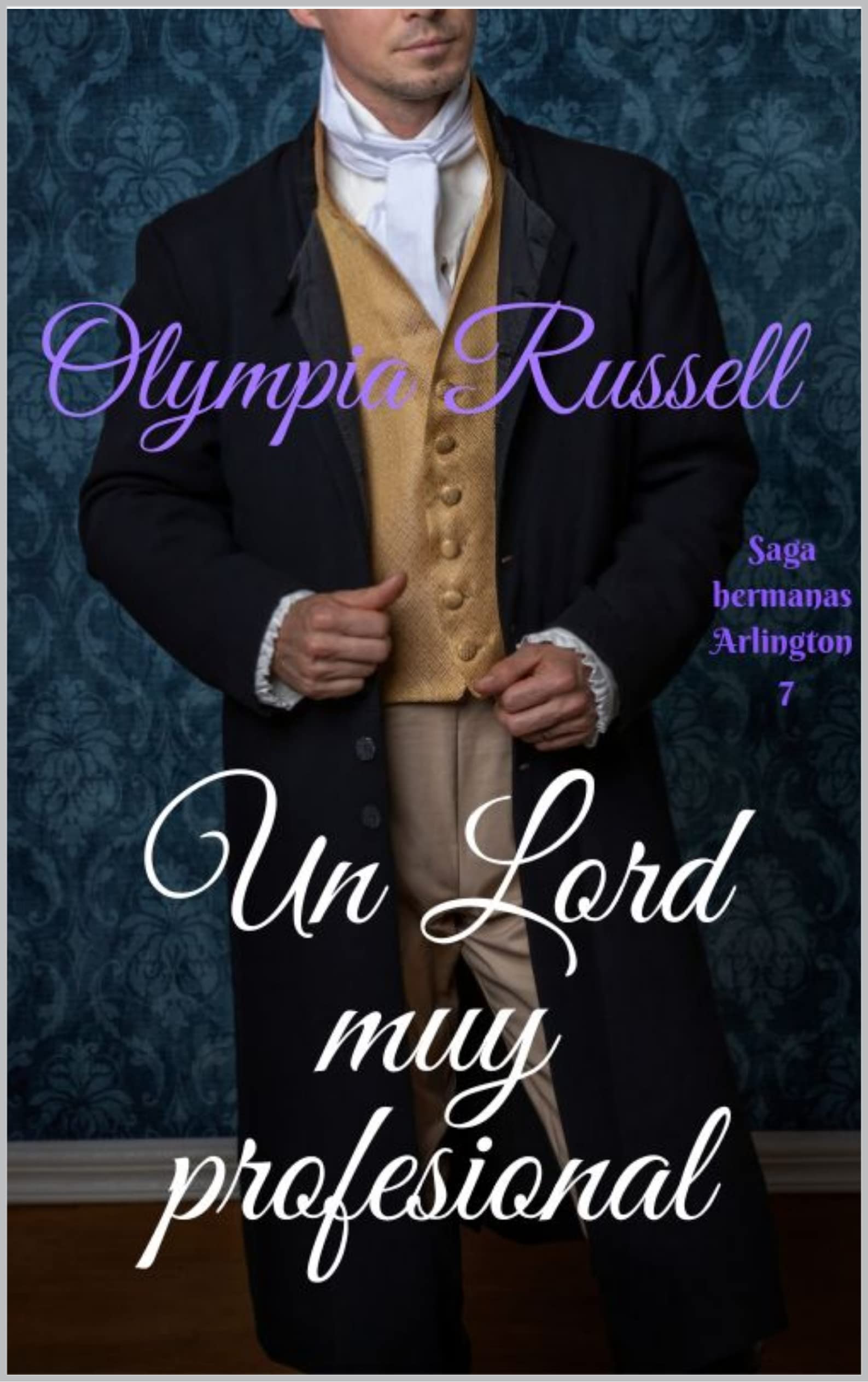 Un Lord muy profesional (Hermanas Arlington) (Spanish Edition)