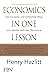 Economics in one Lesson: Der kürzeste und einfachste Weg zum Verständnis der Ökonomie (German Edition)