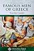 Famous Men Of Greece Teacher Guide (Second Edition)