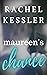 Maureen's Chance by Rachel Kessler