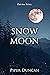 Snow Moon by Piper Duncan