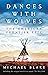 Dances with Wolves: The American Frontier Epic including The Holy Road
