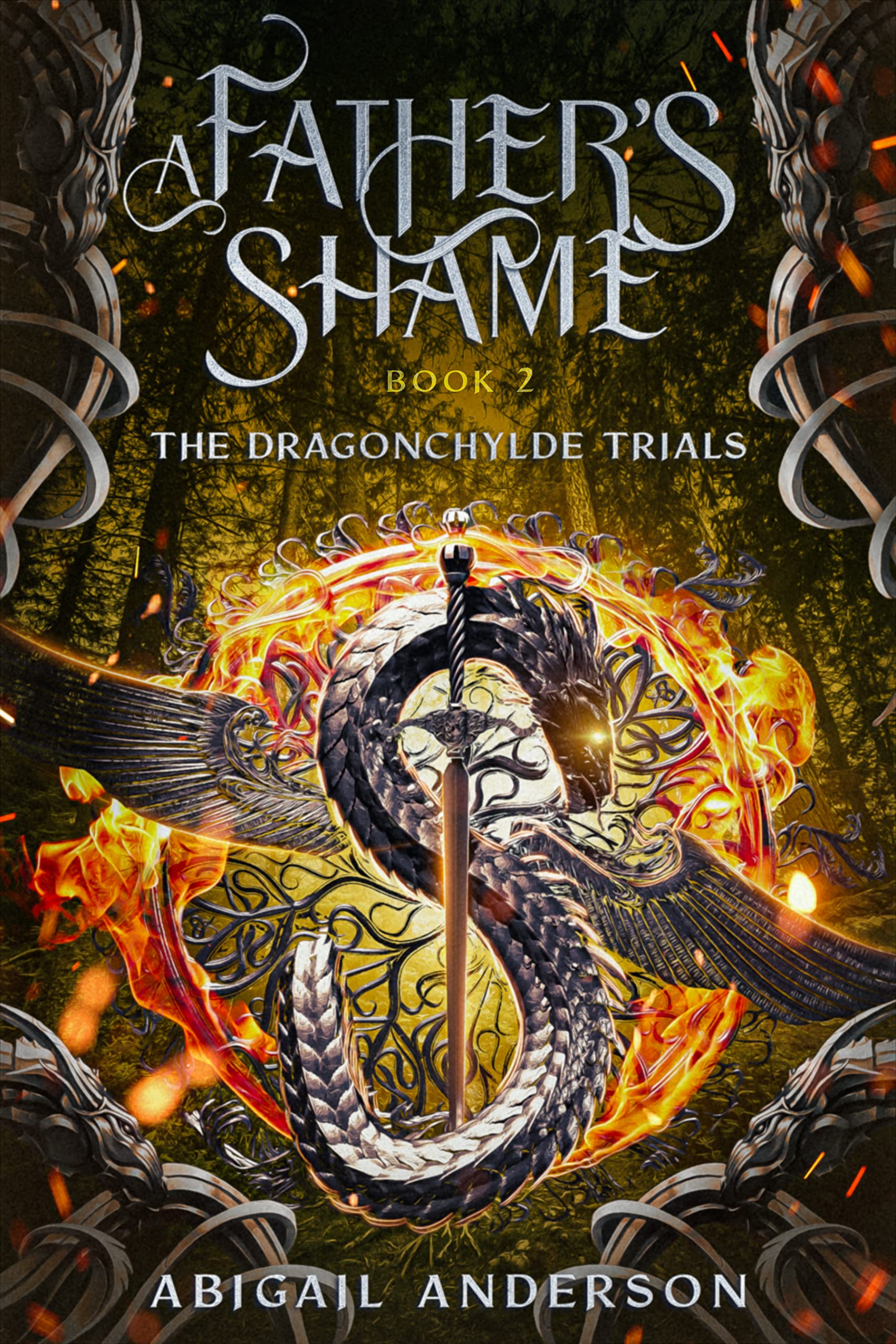 A Father's Shame (The DragonChylde Trials, #2)