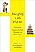 Bridging Two Worlds: Comparing Classical Political Thought and Statecraft in India and China (Great Transformations) (Volume 4)