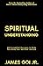Spiritual Understanding: 26...