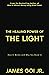 The Healing Power of the Light: How It Works and Why You Need It