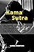 Kamasutra: libro ilustrado con más de 100 posiciones sexuales calientes y juegos sexys para parejas , pruébalo la próxima noche en tu dormitorio (Colección de sexo)