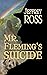 Mr. Fleming's Suicide: A Lo...