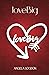 LoveBig by Angela Logdon Baker