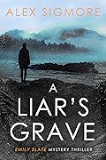 A Liar's Grave