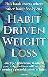 Habit Driven Weig...