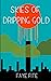 Skies of Dripping Gold