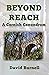 BEYOND REACH: A tangled tal...