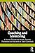Coaching and Mentoring: A Journey Through the Models, Theories, Frameworks and Narratives of David Clutterbuck