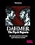 Dahmer - The Psych Reports: The complete psychiatric examination of the Milwaukee Cannibal