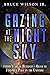 Gazing at the Night Sky: 5,000 Year of Humanity's Quest to Find Our Place in the Universe