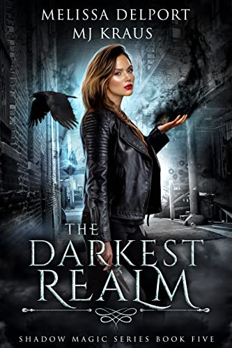 The Darkest Realm (Shadow Magic #5)