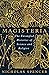 Magisteria: The Entangled H...