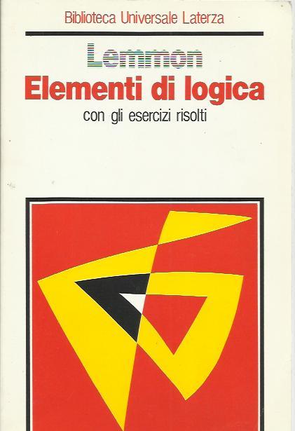 Elementi di logica: Con gli esercizi risolti