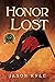 Honor Lost