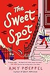The Sweet Spot by Amy Poeppel