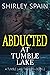 Abducted at Tumble Lake (Tu...
