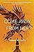 Come Away From Her by Samuel W. Gailey