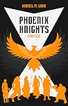 Phoenix Knights: ...