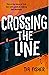 Crossing the Line: Winner of the Yoto Carnegie Shadowers' Choice Award