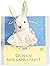UN BISOU, MON LAPIN CALIN ! by Lucile Galliot