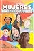 Mujeres extraordinarias by Nelly Andrade-Hughes