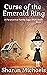 Curse of the Emerald Ring: A Paranormal Family Saga Short Read Book 1