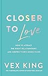 Closer to Love