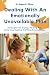 Dealing With An Emotionally Unavailable Man by Agnes K Oliver Dealing With An Emotionally Unavailable Man by Agnes K Oliver