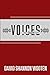 VOICES THAT SHAPE YOU by David Shannon Wooten