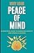 Peace of Mind: A Practical ...