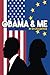 Obama & Me