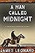 A Man Called Midnight  by James Leonard
