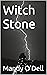 Witch Stone (The Witch of W...