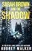 Sarah Brown and the Shadow