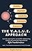 The V.A.L.U.E. Approach; Fr...