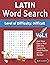 LATIN WORD SEARCH - LEVEL O...