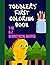 Toddler's First Colouring Book