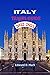 Italy Travel Guide 2022-202...
